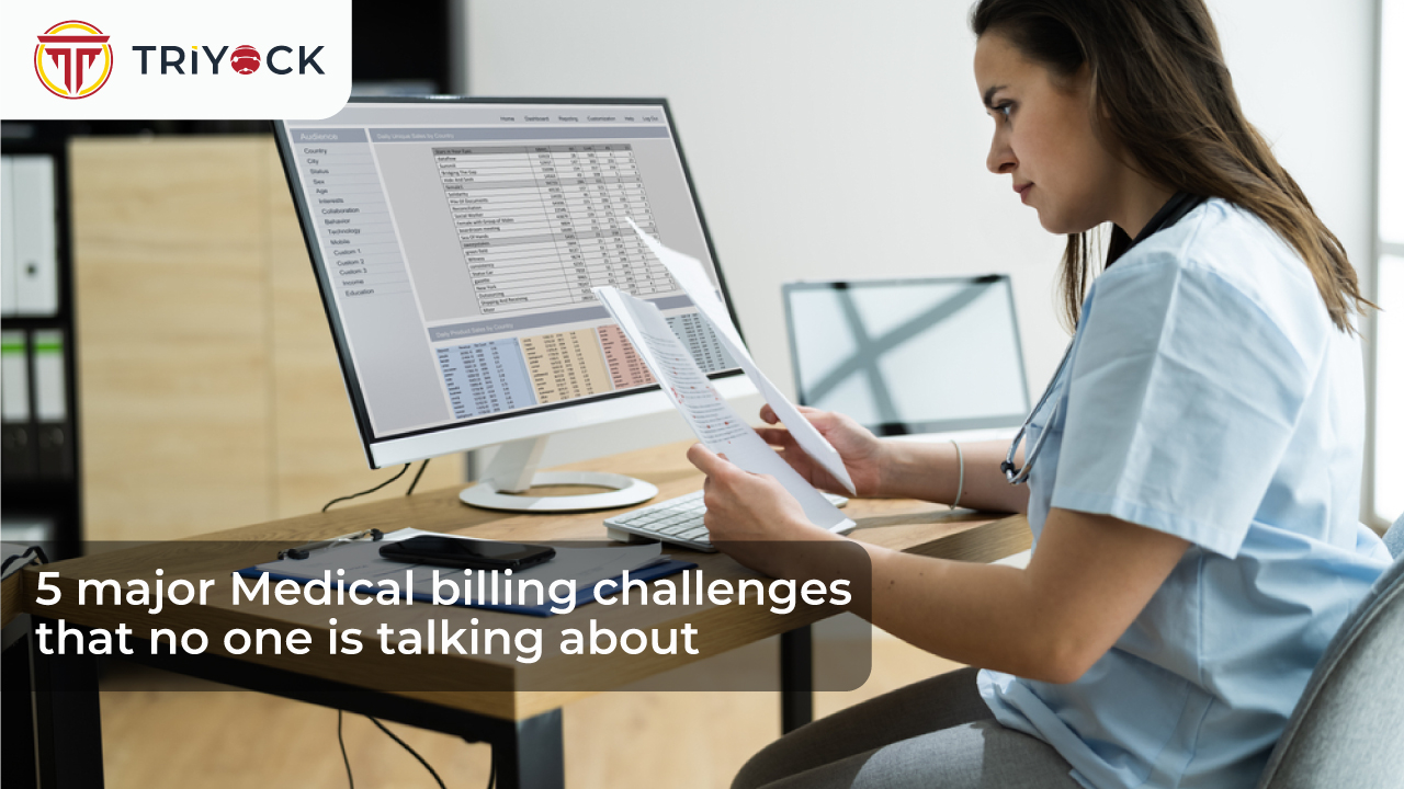 5 major Medical billing challenges that no one is talking about